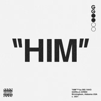 Him by Big Yavo