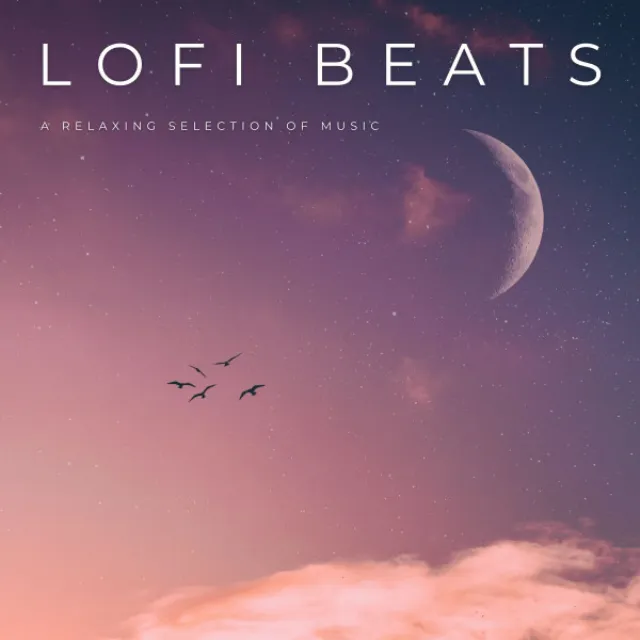 Lofi Beats: A Relaxing Selection Of Music