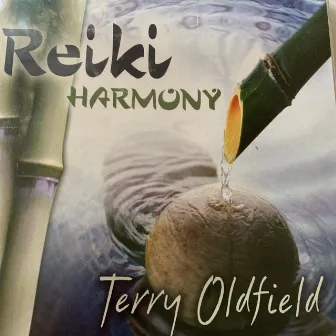 Reiki Harmony by Terry Oldfield