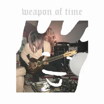 Weapon of Time by Living Ghost