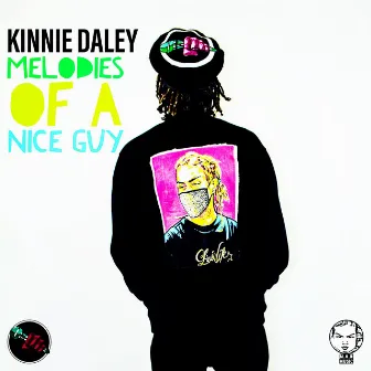 Melodies of a Nice Guy by Kinnie Daley