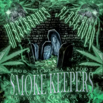 SMOKE KEEPERS by SLAYER666