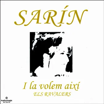 I la Volem Així by Els Ravalers