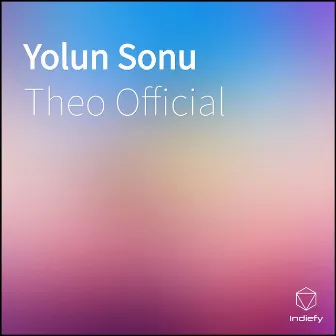 Yolun Sonu by Theo Official