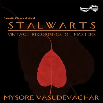 Stalwarts (Live) by Mysore Vasudevachar