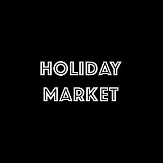 Holiday Market by The United East Jazz Quintet