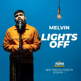 Lights Off by Melvin