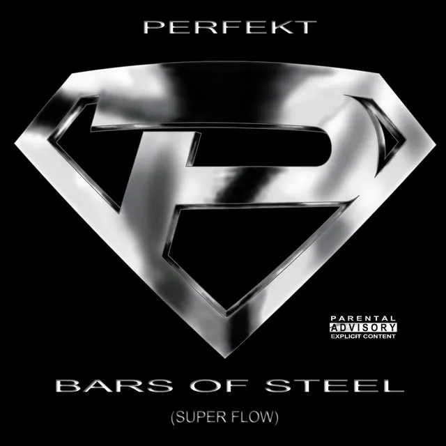 Bars of Steel (Super Flow)