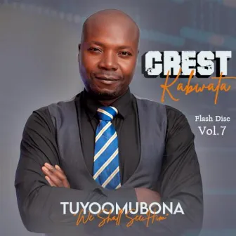 Tuyomubona Jesu by Crest Kabwata