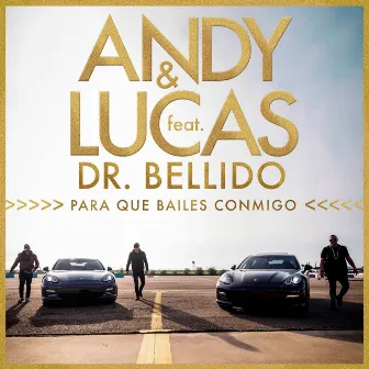 Para Que Bailes Conmigo by Andy & Lucas