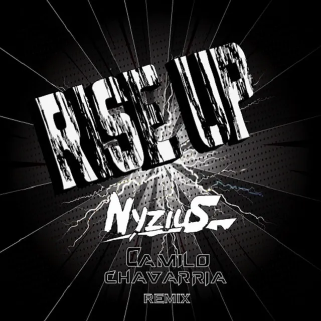 Rise Up - Camilo Chavarria Remix