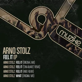 Feel It by Arno Stolz