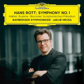 Hans Rott: Symphony No. 1 / Mahler: Blumine / Bruckner: Symphonisches Präludium by Jakub Hrůša