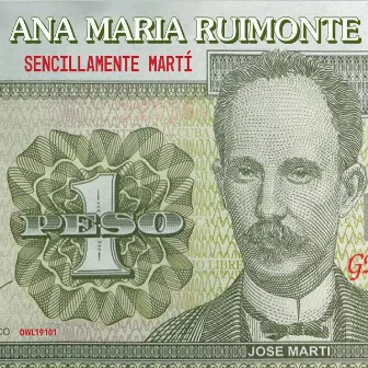 Sencillamente Martí by Ana Maria Ruimonte