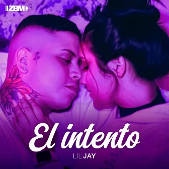 El Intento by Lil Jay