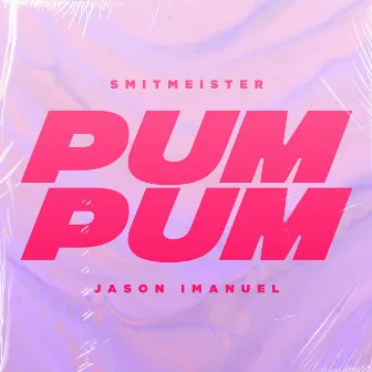 Pum Pum by Jason Imanuel