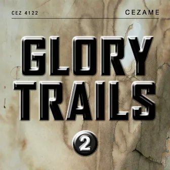 Glory Trails, Vol. 2 by Thierry Caroubi