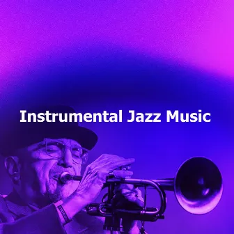 Instrumental Jazz Music by Musica Jazz Instrumental