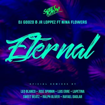 Eternal (Remix) by Jr Loppez