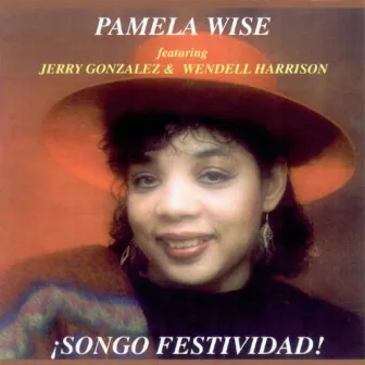 Songo Festividad! by Pamela Wise