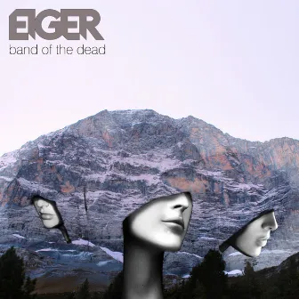 Band Of The Dead by Eiger