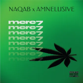 Mere 7 by Naqab