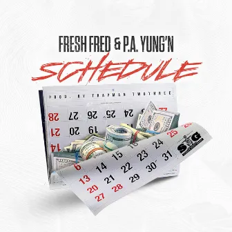 Schedule by Fresh Fred