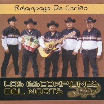 Relampago de Cariño by Los Escorpiones Del Norte