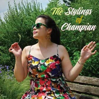 The Stylings of Champian by Champian Fulton