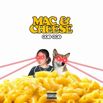 MAC & CHEESE by REI AMI