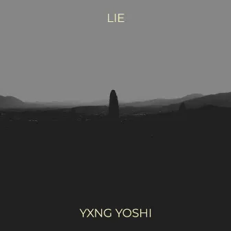 Lie by Yxng Yoshi