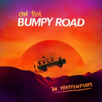 On the Bumpy Road by The Whiffenpoofs