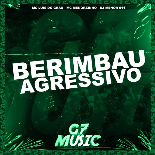 Berimbau Agressivo