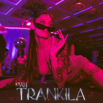 Trankila by Fiah