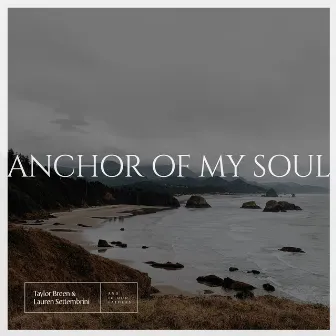 Anchor of My Soul by Taylor Breen