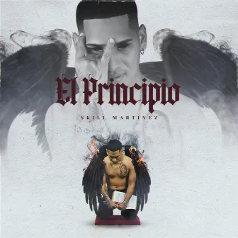 El Principio by Skill Martinez