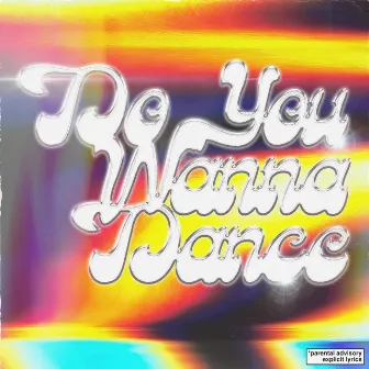 Do You Wanna Dance by FIXCOOP