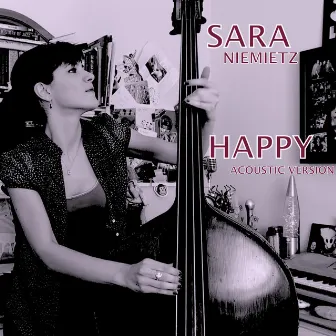 Happy (Acoustic Version) by Sara Niemietz