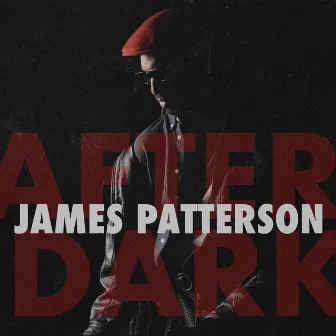 After Dark by James Patterson