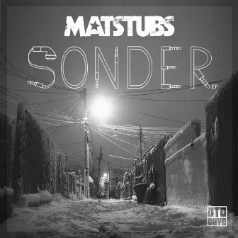 Sonder by Matstubs