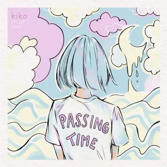 Passing Time by kikomori