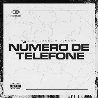 Número de Telefone by Núcleo Label