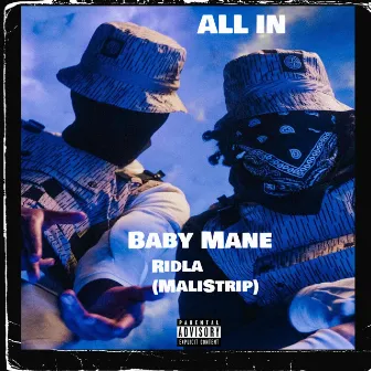 All In by Baby Mane