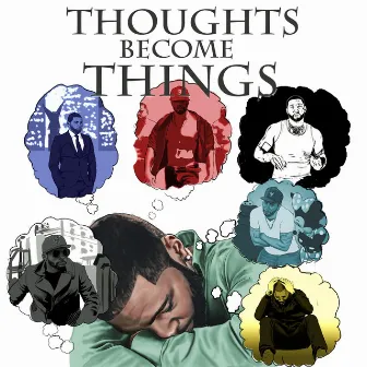 Thoughts Become Things by Jayo The Beatslayer