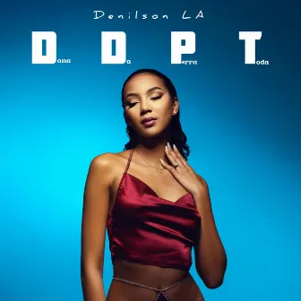 DDPT by Denilson L.A