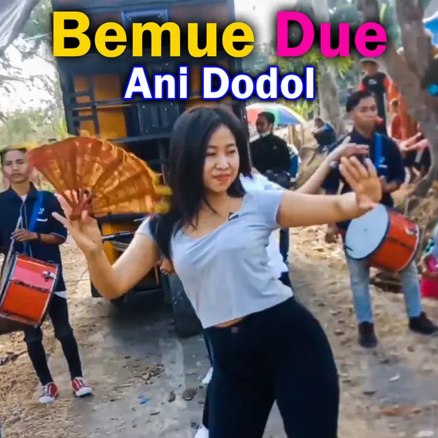 Bemue Due Ani Dodol