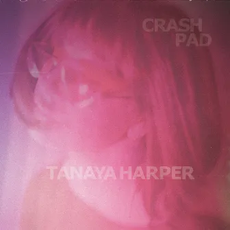 Crash Pad by Tanaya Harper