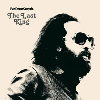 The Last King by Pat Dam Smyth