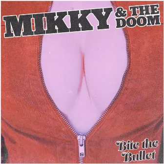 Bite the Bullet by MIKKY & THE DOOM