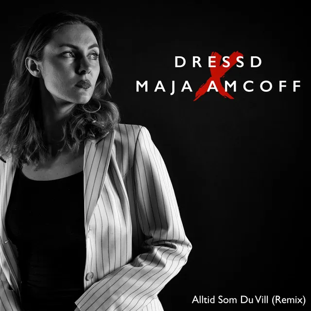 Alltid Som Du Vill - DRESSD REMIX